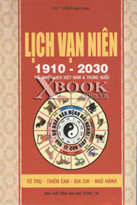 LỊCH VẠN NIÊN 1910-2030 - Đối Chiếu Lịch Việt Nam và Trung Quốc