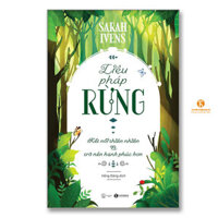 Liệu pháp rừng  Kết nối thiên nhiên và trở nên hạnh phúc hơn