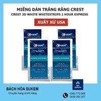 [Liệu Trình Gói] Miếng dán trắng răng Crest 3D White Whitestrips 1 Hour Express