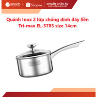 [LIFEMCMBP4 -12% đơn 250K] Quánh Elmich Inox 2 lớp chống dính đáy liền Tri-max EL-3783 size 14cm