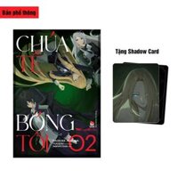 [Light Novel] Chúa Tể Bóng Tối - Tập 2 - Tặng Kèm Character Card