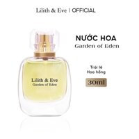 Lilith and Eve Garden of Eden Eau de Perfume 30ml - tinh dầu nước hoa lưu hương lâu cho body