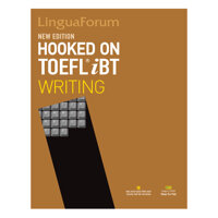 LinguaForum Hooked On TOEFL iBT Writing New Edition