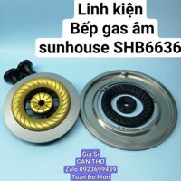 Linh kiện Bếp ga âm Sunhouse SHB-6636 phụ tùng chính hãng