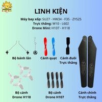 (LINH KIỆN) Bộ Cánh quạt, Bánh lăn cho Máy bay và Drone Điều khiển từ xa SU27 HW37 F35 W10 L602 H107 H118 - Sunny Kids