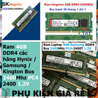 LINH KIỆN LAPTOP ✅ Ram 4GB DDR4 các hãng Hynix / Samsung / Kington Bus 2400Mhz PC4 2400 1.2V Dùng Cho Laptop  Máy Tính X