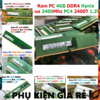 LINH KIỆN LAPTOP ✅ Ram DDR4 ( Samsung / Kington / Hynix / Micron ) 4G - 8GB Bus 2400Mhz PC4 2400T 1.2V Dùng Cho Máy Tính