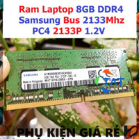 LINH KIỆN LAPTOP ✅ Ram Laptop DDR4 Samsung 8GB Bus 2133MHz PC4-2133P 1.2V Chính Hãng Dùng Cho Máy Tính Xách Tay các hãng