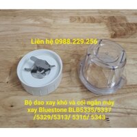 Linh kiện máy xay bluestone BLB5343 BLB5335 BLB5329 BLB5337 BLB5311 BLB5316