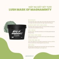 LINK MỚI Mặt nạ đất sét Lush Magnaminty cho da dầu mụn làm sạch sâu lỗ chân lông