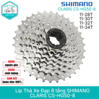 Líp Thả Xe Đạp 8 tầng SHIMANO CLARIS CS-HG50-8 11-28T / 11-30T / 11-32T / 11-34T - Hàng Chính Hãng