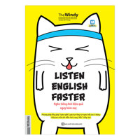 Listen English faster  Nghe Tiếng Anh Hiệu Quả Ngay Hôm Nay - Phương Pháp Lồng Ghép Nghe Ngấm Giúp Bạn Tăng Vọt Nghe Hiểu Sau 3 Tháng