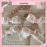 [littlefish] Kẹp Tóc Nơ Ren Xếp Ly Bánh Kem Ngọt Ngào Phong Cách Pháp Siêu Cổ Tích ins