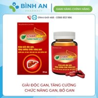 LIVAR GOLD MÁT GAN, GIẢI ĐỘC, TĂNG CƯỜNG CHỨC NĂNG GAN