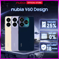 [Livestream sốc] Mua Smartphone Nubia V60 Design 16(6+10)GB/256GB ngay giảm 20% | Màn hình 6.6'' HD+ | Chip Octa Core 1.