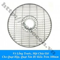 LKGD40 Vỏ Lồng Trước, Mặt Chia Gió Cho Quạt Hộp, Quạt Tản B3 Kiểu Tròn 300mm