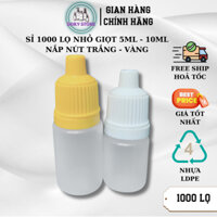 Lọ nhựa nhỏ mắt 5ml, 10ml [1000 lọ] nắp đứt garanti, hũ nhựa 5ml 10ml chiết dung dịch, ống hút mụn