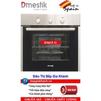 Lò nướng âm tủ Dmestik ES615 G nhập khẩu Tây Ban Nha