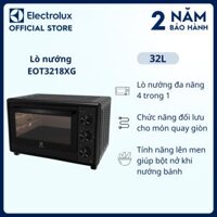 Lò nướng để bàn Electrolux UltimateTaste 500 32L - EOT3218XG - đa năng 4 trong 1, chức năng đối lưu cùng tính năng lên men giúp bột nở khi nướng bánh Hàng Chính Hãng