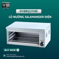 Lò Nướng Salamander điện DVBBQ - 1938E