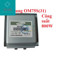 Lò vi sóng bóng cao tần củ phát sóng magnetron Samsung OM75S(31)