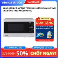 Lò vi sóng có nướng Toshiba 20 lít ER-SGM20(S1)VN [Rã đông theo khối lượng]