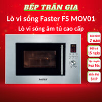 Lò Vi Sóng + Nướng Faster FS MOV01 | Lò Vi Sóng Âm Tủ Faster 25L Nhập Khẩu Malaysia