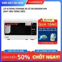 Lò vi sóng Toshiba 20 lít ER-SM20(W1)VN [Nút vặn tiếng Việt]