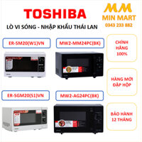 Lò Vi Sóng Toshiba Nhập Khẩu Thái Lan 20L & 24L: Cam Kết Chính Hãng, Hàng Mới Đập Hộp, Bảo Hành 12 Tháng