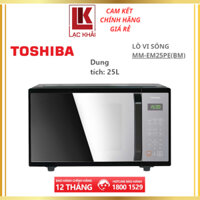 Lò vi sóng Toshiba MM-EM25PE(BM) -25L -Điều khiển cảm ứng, menu tự động, 11 mức công suất,model 2023 - Hàng chính hãng