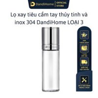 Lọ xay tiêu Inox 304 DandiHome cao cấp - Borosilicate