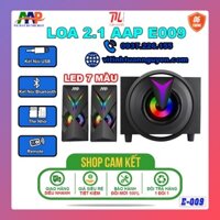 LOA 2.1 AAP E009 LED CHÍNH HÃNG (AUX, BLUETOOTH, USB, THẺ NHỚ, FM, REMOTE)