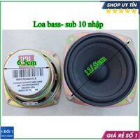 loa bass 10-sub 10 từ 6.5 coi 20