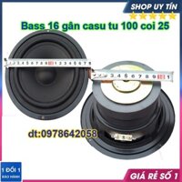 Loa bass 16 gân casu từ 100 coi 25 đường kính ngoài 17,5cm giá 1 cái