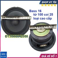 loa bass 16 gân vải từ 100 coi 25 đường kính loa 16.5 cm giá 1 cái