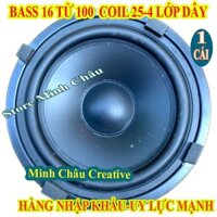 LOA BASS 16 TỪ 100 COIL 25 - GIÁ 1 LOA