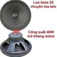 Loa bass 2 tấc rưỡi 25 2.5 tấc 10inch cho loa kéo công suất 40W 4Ohm cho mạch loa kéo (1 cặp)