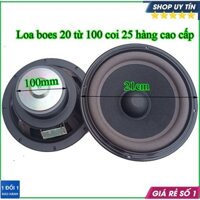 LOA BASS 20 BOS TỪ 100 - GIÁ 2 CHIẾC - CÔN 25.9MM 6 LỚP - GÂN MÚT - CỦ LOA RỜI