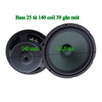 loa bass 25 từ 140 coil 39 gân mút màng xanh