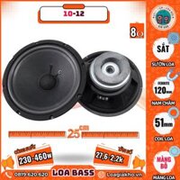 Loa Bass 25cm 10-12