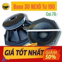 LOA BASS 30 NEXO TỪ 190 CÔN 76MM CAO CẤP – GIÁP LOA KÉO BASS 30 - GIÁ 2 LOA BASS 3 TẤC NEXO 1225A
