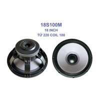 Loa bass 50cm, 18inch, Từ 220 coil 100 18S100M, sườn nhôm, hàng nhập khẩu, giá 1 cái