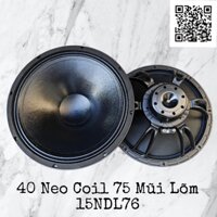 Loa Bass Neo 40 Coil 75 Mũi Lõm 15NDL76 (Giá 1 Cái)