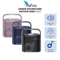 Loa Bluetooth Anker Soundcore Motion X500 A3131 - Hàng chính hãng