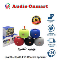 Loa Bluetooth Cao Cấp E15 Wireles Speaker, loa trống Bass Chắc Và Ấm Hỗ Trợ Cắm USB Thẻ Nhớ Cổng 3.5
