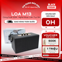 Loa Bluetooth M13 Công Suất 20W Chơi Nhạc 5H - Củ Loa - Nghe Nhạc