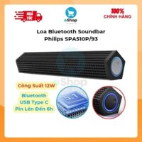 Loa Bluetooth Soundbar Philips SPA510P/93 Công Suất 12w, Pin 6h, Sạc Type C