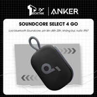 Loa bluetooth Soundcore Select 4 Go | Pin 20 giờ | Kháng bụi, nước IP67 - BH 18 tháng