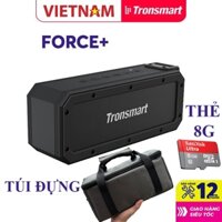 Loa Bluetooth Tronsmart Force +, Túi, thẻ Nhớ, Công suất 40W Chống nước IPX7 - Bảo hành 12 tháng