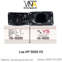 Loa dẫn HP 5000 VS - Yến sào Nguyên An